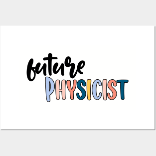 future physicist Posters and Art